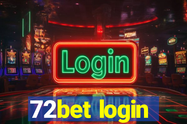 72bet login